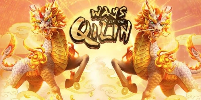Rahasia Slot Ways of the Qilin Agar Jackpot Selalu Hadir