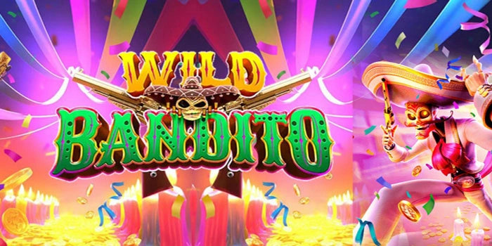 Rahasia Auto Cuan Di Slot Wild Bandito